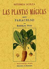 Cuida los árboles y descarga el libro de nuevas oraciones mágicas en formato electrónico. Botanica Oculta Las Plantas Magicas Segun Paracelso Pdf Online