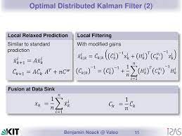 On Optimal Distributed Kalman Filtering In Non Ideal Situations Ppt Download
