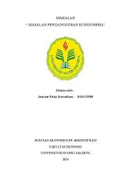 Penurunan tingkat perkembangan semua bidang ekonomi masyarakat tidak bisa tidak mempengaruhi keadaan pasar tenaga kerja. Doc Masalah Pengangguran Di Indonesia Jasmine Ramadhani Academia Edu