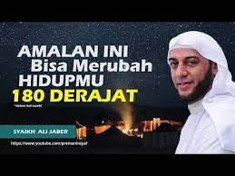 Kerjakan Amalan Ini Dan Lihat Perubahan Dalam Hidupmu Syekh Ali Jaber Youtube Kutipan Motivasi Kekuatan Doa Motivasi