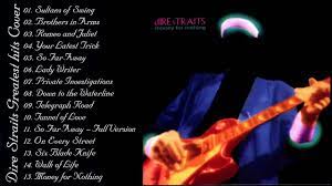 The top rated tracks on this album are sultans of swing and down to the waterline. Dire Straits Greatest Hits Full Album Youtube