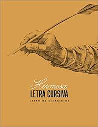 Hermosa Letra Cursiva Libro De Ejercicios Caligrafia Para Ninos Escritura Cursiva Simulacros Spanish Edition Publishing Vatesdesign 9781692941727 Amazon Com Books Mc nv20 ef1 1ano caligrafia al. hermosa letra cursiva libro de