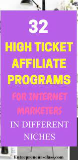 32 High Ticket Affiliate Programs 2021 Earn Up To 30 000 Sale High Ticket Affiliate Marketing Program Affiliate Marketing Programs