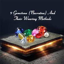 9 gemstones navratna and their wearing methods 9gem com