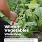Winter Vegetables Workshop event image