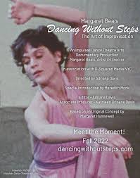 Dancing Without Steps: The Art of Improvisation with Margaret Beals