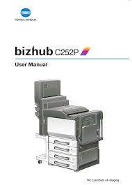 Find everything from driver to manuals of all of our bizhub or accurio products. Konica Minolta Bizhub C252p User Manual Pdf Download Manualslib