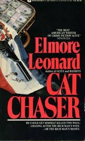 Early in his career leonard primarily wrote westerns, but eventually he moved onto writing suspense thrillers and crime fiction novels. Cat Chaser By Elmore Leonard Elmore Leonard Elmore Book Recommendations