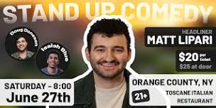 Stand Up Comedy with Matt Lipari