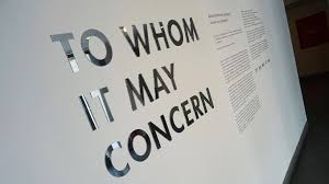 If you take all of these steps and still do not know the name of the person you are contacting, you can use to whom it may concern or an alternative generic greeting. Besuch Der Ausstellung To Whom It May Concern Deutsche Schule Thessaloniki Germanikh Sxolh 8essalonikhs