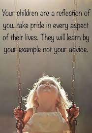 From How You Let Your Children Act To What They Wear Your Kids Are A Reflection Of You Teach Good Parenting Quotes Good Manners Quotes Teaching Kids Respect