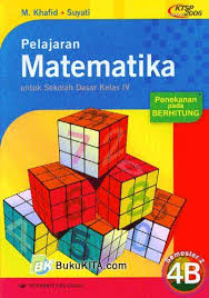 Check spelling or type a new query. Pelajaran Matematika Untuk Sd Kelas Iv Semester 2 Jilid 4b 1
