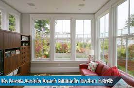 Jendela merupakan salah satu bagian yang tidak bisa terpisahkah dalam sebuah rumah. Ide Desain Jendela Rumah Minimalis Modern Dan Artistik Kumpulan Cara Praktis