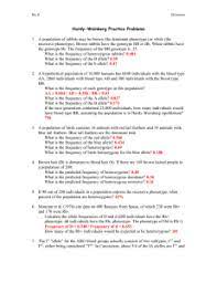 You have sampled a population in which you know that answer key hardy weinberg problem set p2 + 2pq + q2 = 1 and p + q = 1 p = frequency of the dominant allele in the population q = frequency of the. The Hardy Weinberg Equation Worksheet Answers Worksheet List