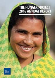 THE HUNGER PROJECT 2016 ANNUAL REPORT
