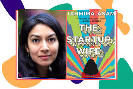 Book Review: 'Startup Wife' by Tahmima Anam