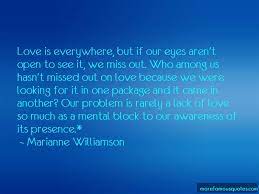 Quotes About Love Is Everywhere Top 44 Love Is Everywhere Quotes From Famous Authors