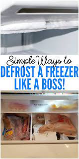 Simple Ways To Defrost A Freezer Like A Boss How To Clean Freezer Freezer Freezer Hacks