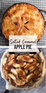 I Have A Few Apple Pie Recipes But This One Is By Far The Best Apple Pie That I Ve Caramel Apple Pie Recipes Apple Pie Recipe Homemade Salted Caramel Apple Pie