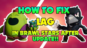 As each character or brawler in brawl stars has its own abilities, so each one of them use their reasons for playing brawl stars on pc and mac. How To Fix Lag In Brawl Stars After The Update Brawl Stars After Update Lag Problem Youtube