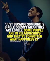 Drake Quotes About Love And Life Drake Quotes About Love Drake Quotes Love Quotes Tumblr