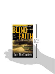Based on the memoir of the same name by michael finkel, the film stars jonah hill, james franco and felicity jones. Blind Faith Mcginniss Joe 9780451418135 Amazon Com Books