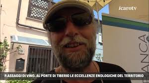 P.assaggi di Vino. Al Ponte di Tiberio le eccellenze enologiche del  territorio