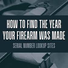 When Was My Gun Made? Firearm Dates By Serial Number - Skyaboveus