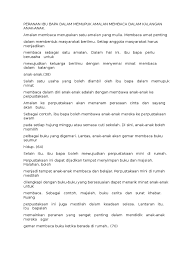 Langkah yang paling mudah dilakukan oleh ibu bapa untuk menerapkan semangat cinta akan negara ialah sering membawa anak melancong ke tempat bersejarah di negara. Peranan Ibu Bapa Dalam Memupuk Amalan Membaca Dalam Kalangan Anak
