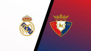 Chelsea vs real madrid date : Real Madrid Vs Osasuna Match Preview Predictions Laliga Expert