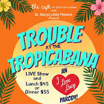 Trouble at the Tropicabana