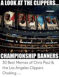 Tweets from la clippers hq. A Look At The Clippers Onbamemes Championship Banners 30 Best Memes Of Chris Paul The Los Angeles Clippers Choking Chris Paul Meme On Me Me