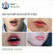 I Have Same Lips Like Jimin And I Have Long Fingers Like Taehyung And My Height Same Like Jimin But My Skin Colour Not Look Li Bts Jimin Bts Memes Bts