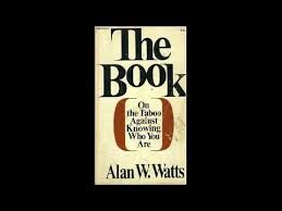 Alan Watts The Book On The Taboo Against Knowing Who You Are Part 1 Of 6 Full Playlist In The Comments Alanwatts