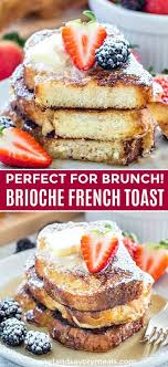 Brioche French Toast Video Sweet And Savory Meals Recipe Brioche French Toast French Toast Easy French Toast Recipe