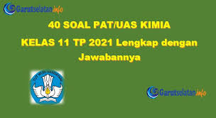 Soal kimia farmasi kelas 11. Soal Pat Uas Kimia Kelas 11 Tahun 2021 Lengkap Dengan Jawabannya