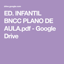 5 Campos De Experiencia Na Educação Infantil Bncc Ed Infantil Bncc Plano De Aula Pdf Google Drive Planos De Aula Para Criancas Planos De Aula Creche Relatorios Educacao Infantil