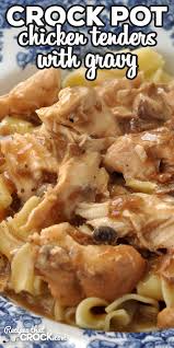 Cooking chicken tenderloins in crock pot. Crock Pot Chicken Tenders With Gravy Recipes That Crock