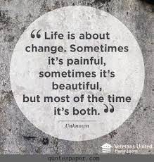 Change In Life Is Inevitable Words Life Change Quotes