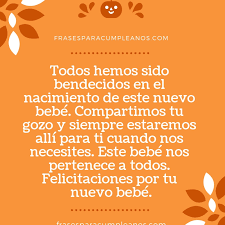 Citas De Felicitaciones De Cumpleanos Para Recien Nacido Frasescumple