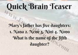 Quick Fun Brain Teasers With Answers Brain Teasers Brain Teasers With Answers Brain Teasers Riddles