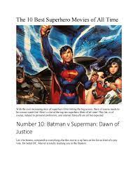 Top comic book movies of all time. The 10 Best Superhero Movies Of All Time By Logan Sekulow Issuu