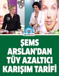 Sems Arslan Dan Tuy Azaltici Karisim Tarifi Faydali Bilgin Cilt Bakimi Cil Guzellik