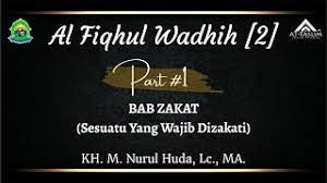 Jual terjemah nahwu wadhih juz 1; 1 Al Fiqhul Wadhih Juz 2 Bab Zakat Sesuatu Yang Wajib Dizakati Youtube