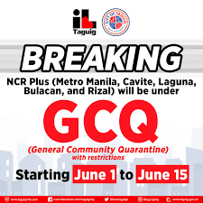 This type of community quarantine has gentler rules and. Ncr Including Taguig City Will Be Under General Community Quarantine Gcq With Restrictions Starting June 1 Until June 15 2021 Safe City