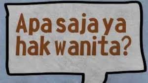 Hak tersebut dikarenakan sifatlamiah perempuan yang lebih memusatkan perhatiannya sebagai ibu rumah tangga.selain itu juga sebagai perlindungan terhadap perempuan dengan menjauhkanmereka dari perasaan, menjaga kehormatannya dan menjaga hak milik mereka.misalnya perempuan cenderung menutup mata atau lari menjauh dari tempatpertumpahan darah sehingga sulit memberikan kesaksian. Hak Dan Kedudukan Wanita Dalam Islam Youtube