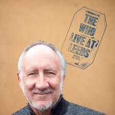 Happy Birthday to Pete Townshend! The Who Live at Leeds, released this week  in 1970, may have been the first live album I ever bought, but it's safe to  say that it