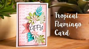Shop for sizzix, tim holtz card making and other related products. Diy Happy Tropical Card Sizzix Youtube