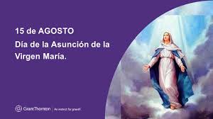 15 de agosto que se celebra. Grant Thornton Venezuela Ar Twitter Proximo Feriado Bancario Lunes 19 De Agosto Cada 15 De Agosto Se Celebra El Dia De La Asuncion De La Virgen Pero Por Condiciones Del Calendario El