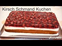 Lecker Kirsch Schmand Kuchen Sourcream Cherry Cake Youtube Kirsch Schmand Kuchen Kuchen Und Torten Rezepte Kuchen Und Torten